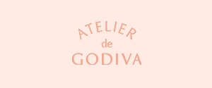 ATELIER de GODIVA（アトリエ ドゥ ゴディバ）